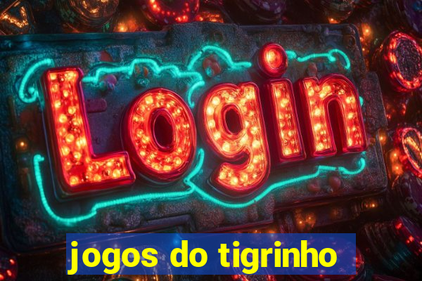 jogos do tigrinho