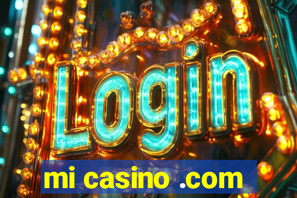 mi casino .com