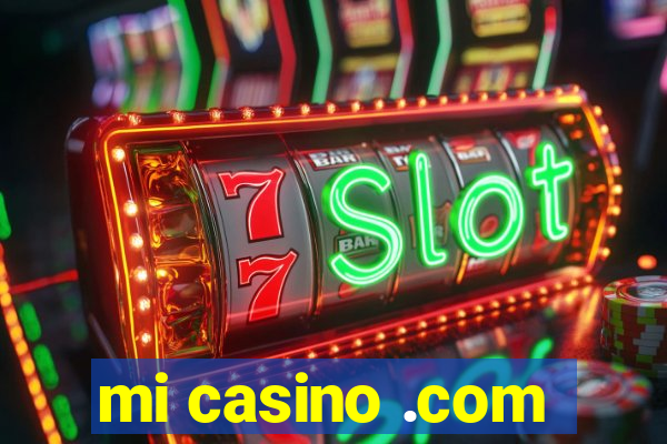 mi casino .com