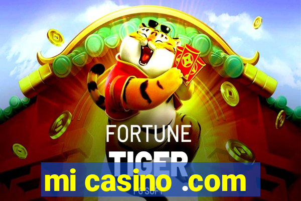 mi casino .com