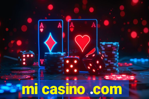 mi casino .com