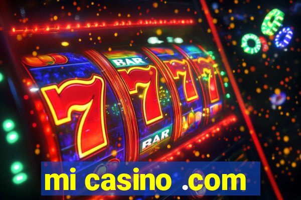 mi casino .com