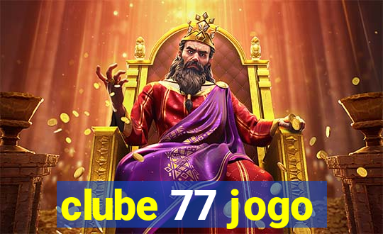 clube 77 jogo