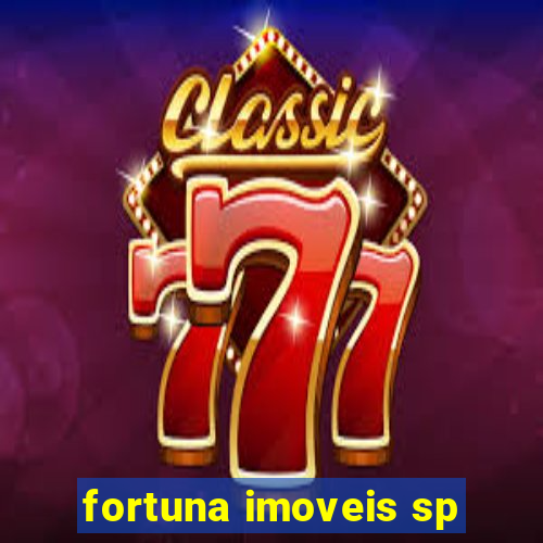 fortuna imoveis sp