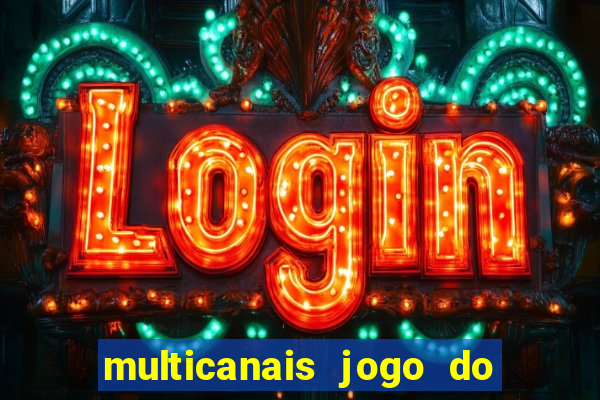 multicanais jogo do flamengo ao vivo