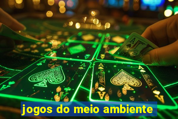 jogos do meio ambiente