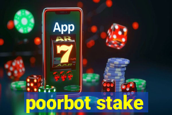 poorbot stake