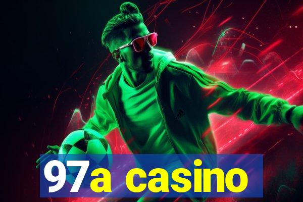 97a casino