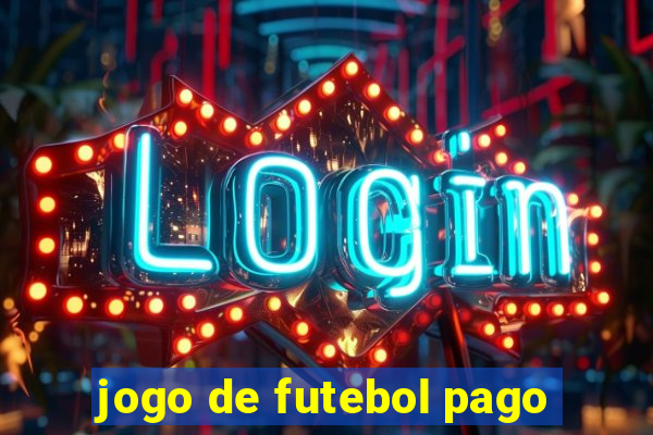 jogo de futebol pago