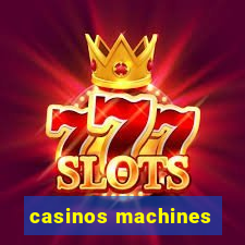 casinos machines