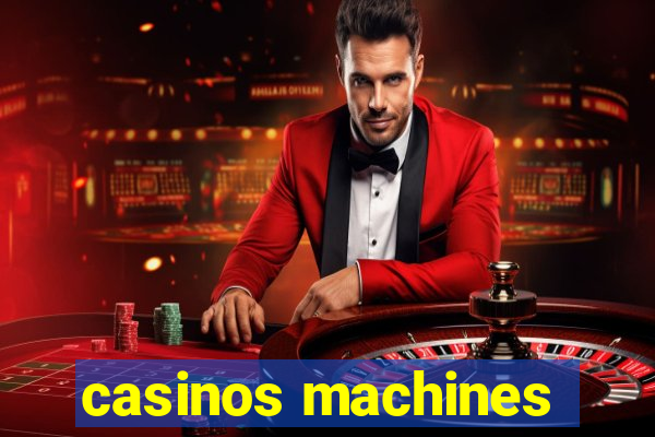 casinos machines