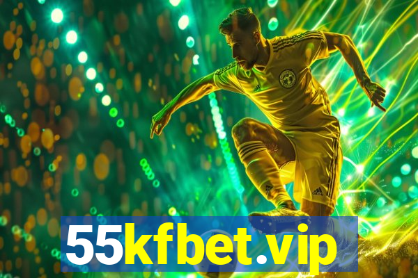 55kfbet.vip