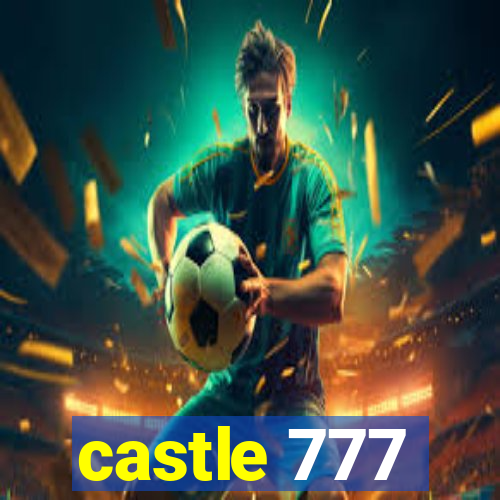 castle 777