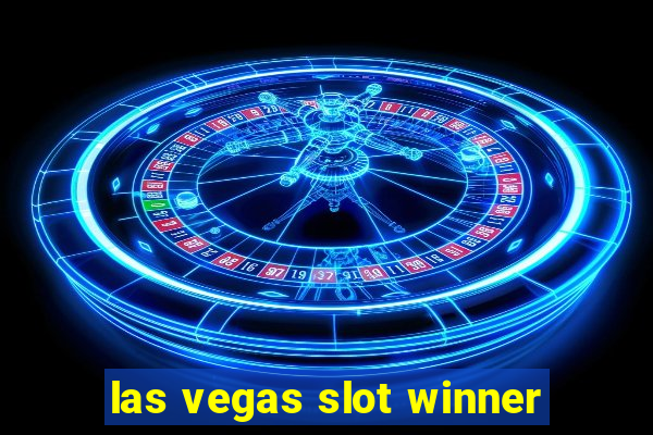 las vegas slot winner