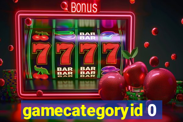 gamecategoryid 0