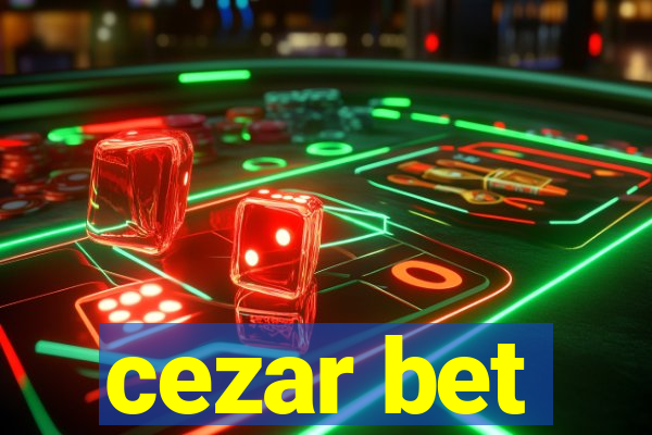 cezar bet