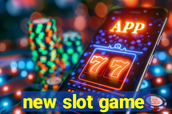 new slot game