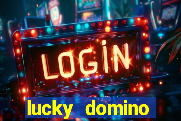 lucky domino fortune club