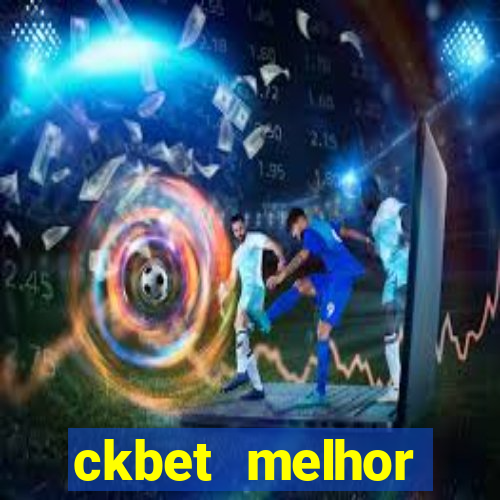 ckbet melhor horário para jogar