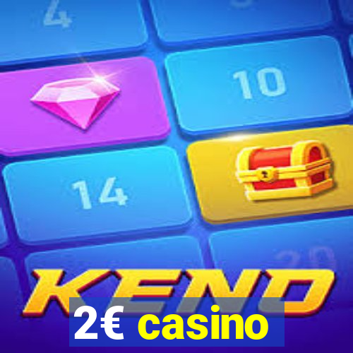 2€ casino