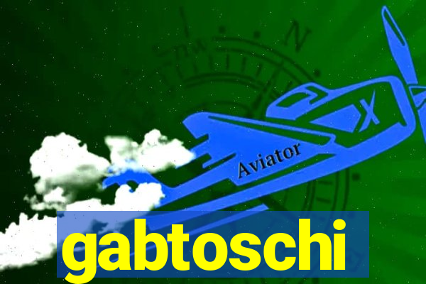 gabtoschi