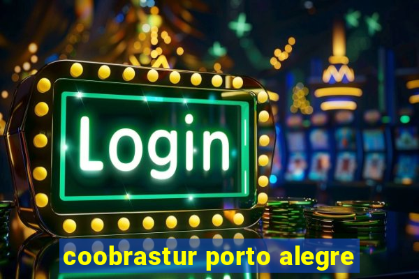 coobrastur porto alegre