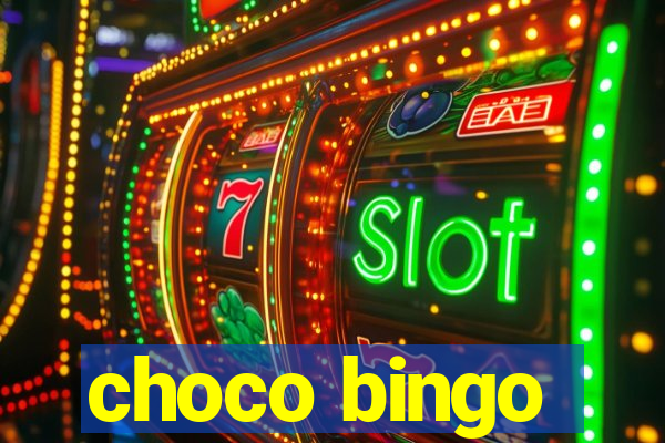 choco bingo