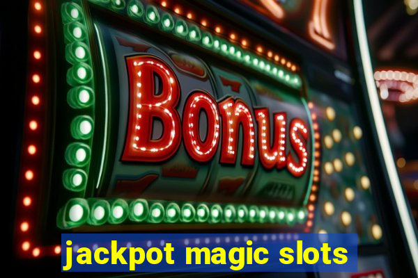 jackpot magic slots