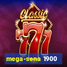 mega-sena 1900