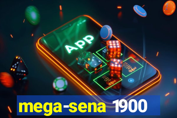 mega-sena 1900