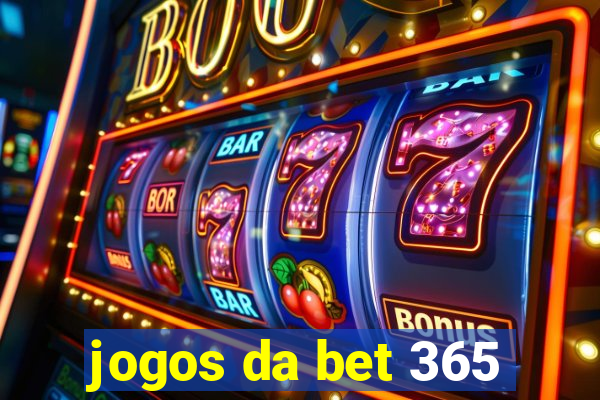 jogos da bet 365