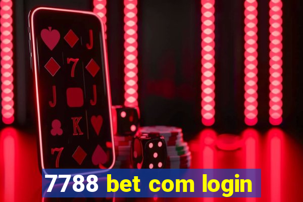 7788 bet com login