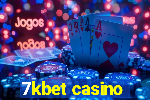 7kbet casino