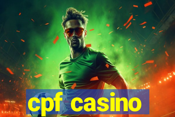 cpf casino