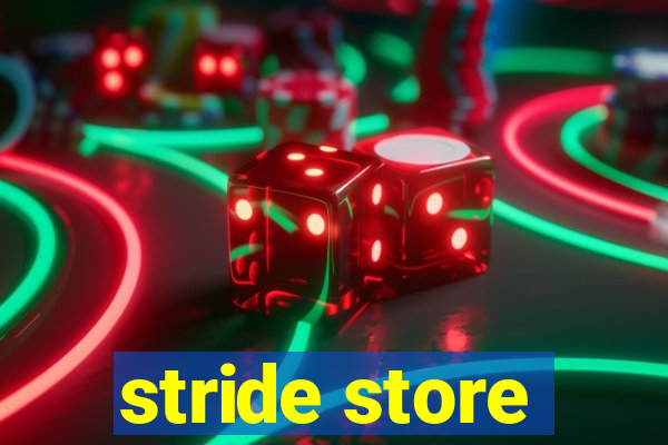 stride store