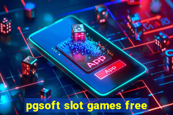 pgsoft slot games free