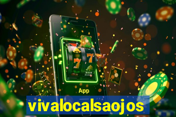 vivalocalsaojose