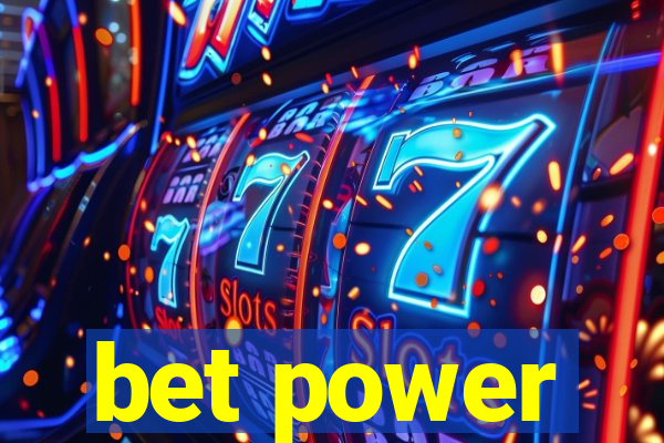 bet power