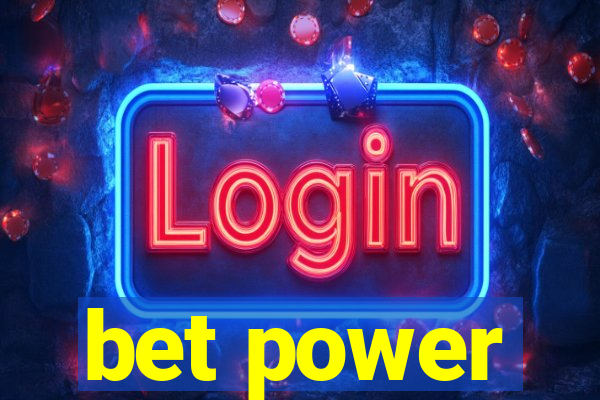 bet power