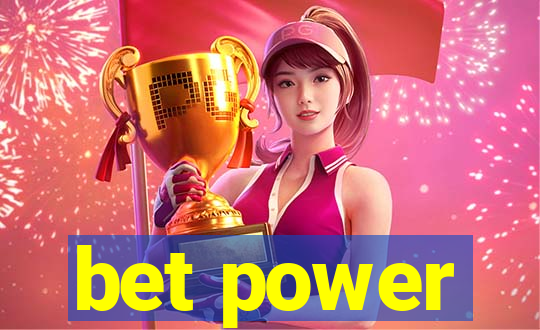 bet power