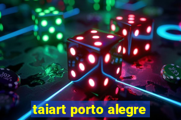 taiart porto alegre