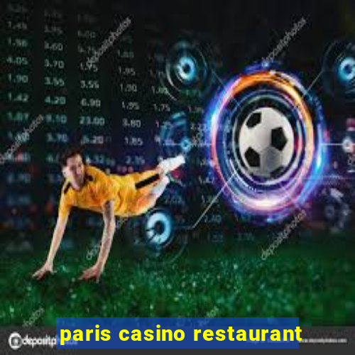 paris casino restaurant