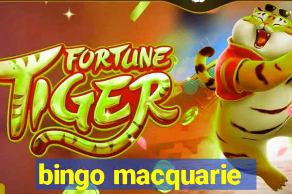 bingo macquarie