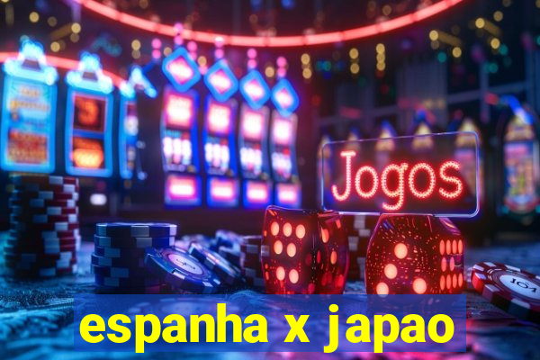 espanha x japao