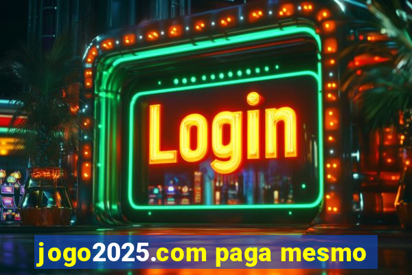 jogo2025.com paga mesmo