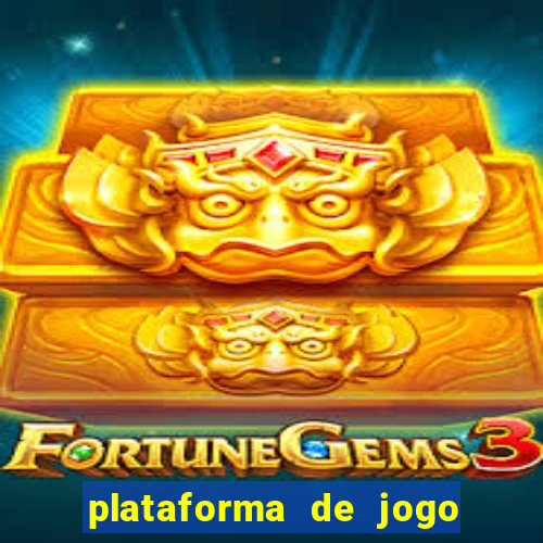 plataforma de jogo para ganhar dinheiro