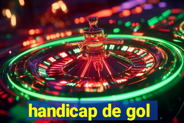 handicap de gol