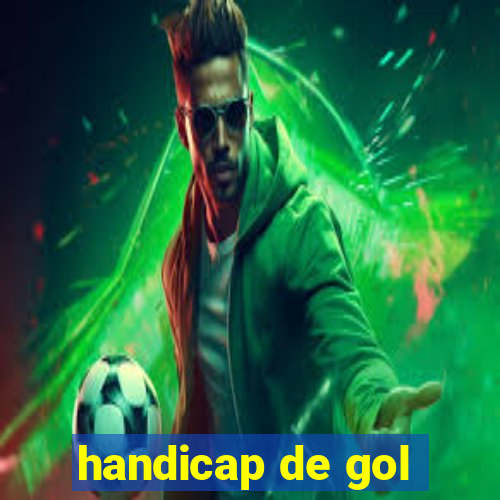 handicap de gol