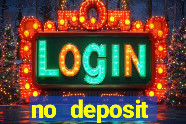 no deposit registration bonus casino