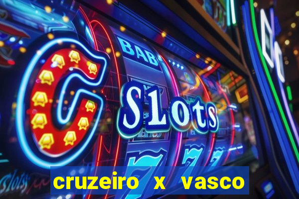 cruzeiro x vasco da gama multicanais